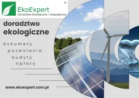ZEZWOLENIA ŚRODOWISKOWE WNIOSKI EKSPERTYZY DORADZTWO EKOLOGICZNE EKOEXPERT