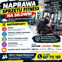 Serwis Siłowni Łódź Sprzętu Fitness/ Rehabilitacyjnego